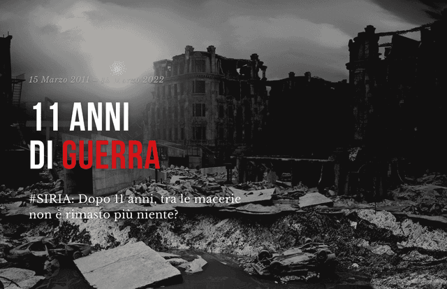 Siria, 11 anni di guerra