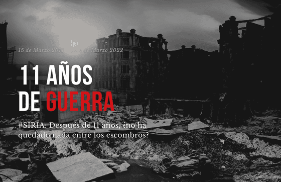Siria, 11 años de guerra