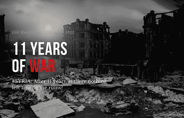 Syria, 11 years of war